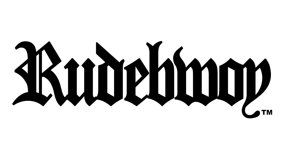 RUDEBWOY™